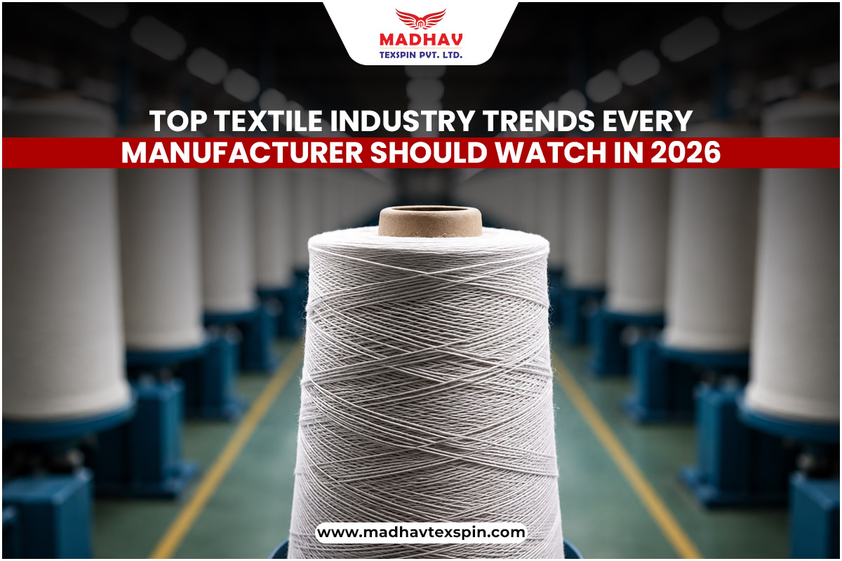 Top Textile Industry Trends Every Manufacturer Should Watch in 2026
